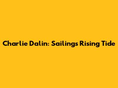 Charlie Dalin: Sailing's Rising Tide