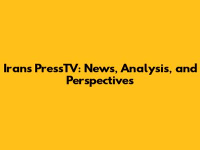Iran's PressTV: News, Analysis, and Perspectives