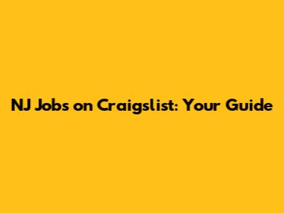 NJ Jobs on Craigslist: Your Guide