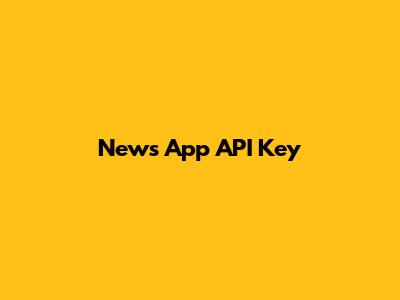 News App API Key