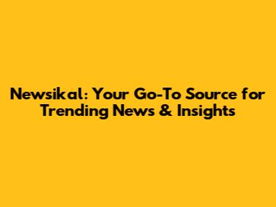 Newsikal: Your Go-To Source for Trending News & Insights