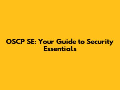 OSCP SE: Your Guide to Security Essentials