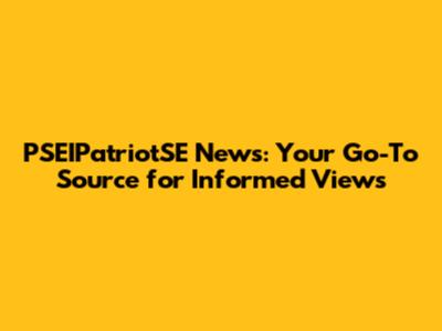 PSEIPatriotSE News: Your Go-To Source for Informed Views