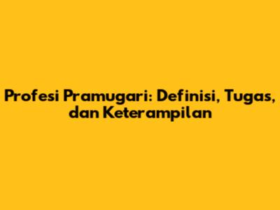 Profesi Pramugari: Definisi, Tugas, dan Keterampilan