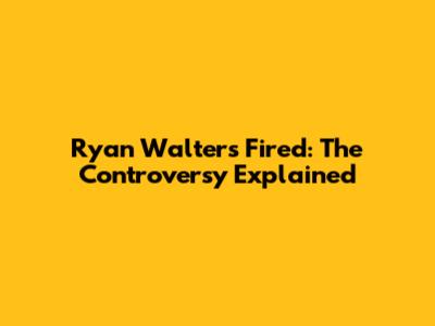 Ryan Walters Fired: The Controversy Explained