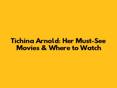 Tichina Arnold: Her Must-See Movies & Where to Watch