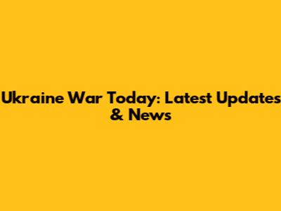 Ukraine War Today: Latest Updates & News