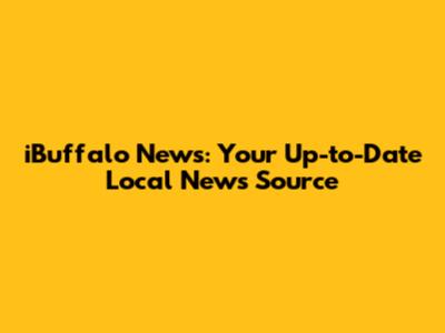 iBuffalo News: Your Up-to-Date Local News Source