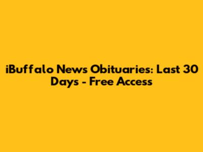 iBuffalo News Obituaries: Last 30 Days - Free Access
